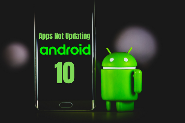 How to Fix Apps Not Updating on Android 10