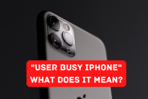 User busy iphone что значит