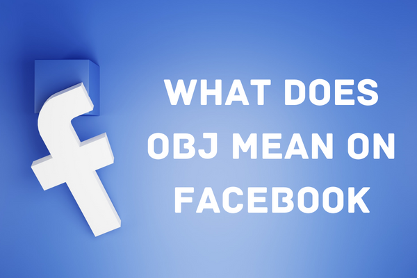 What Does OBJ Mean on Facebook  - 46