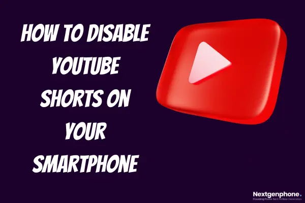 How to disable youtube shorts on your smartphone