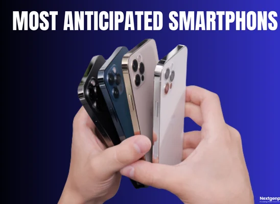 MOST anticipated SMARTPHONS 2023 - 2024