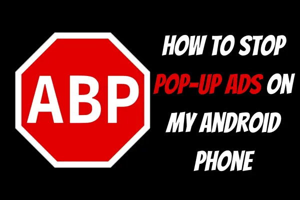 stop pop up ads and notification on android - nextgenphone